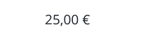 25,00 €